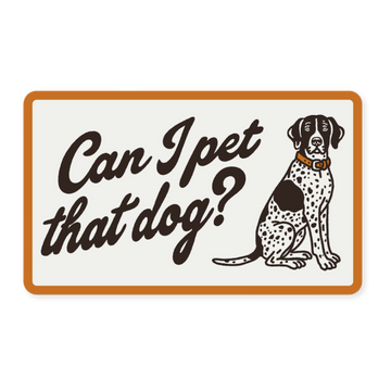 Can I Pet that Dog Sticker